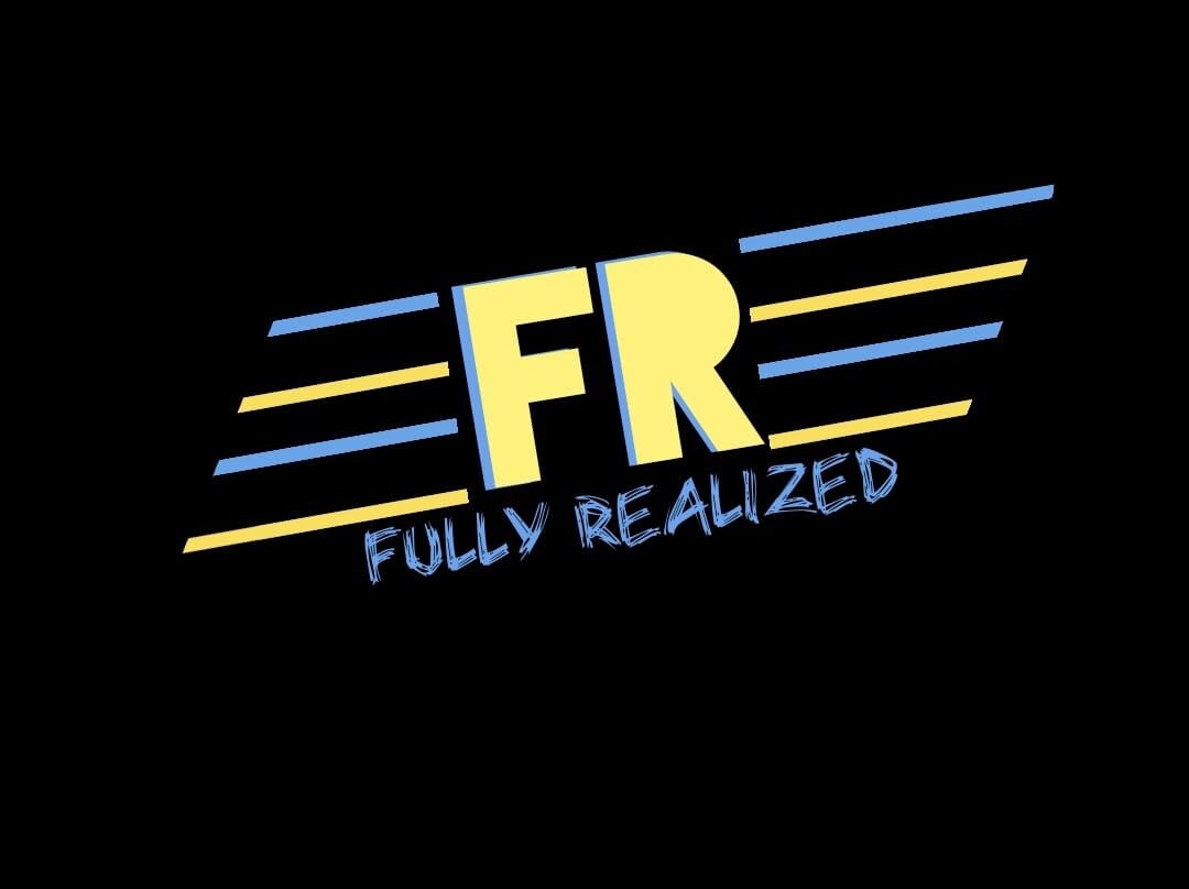 Fully Realized